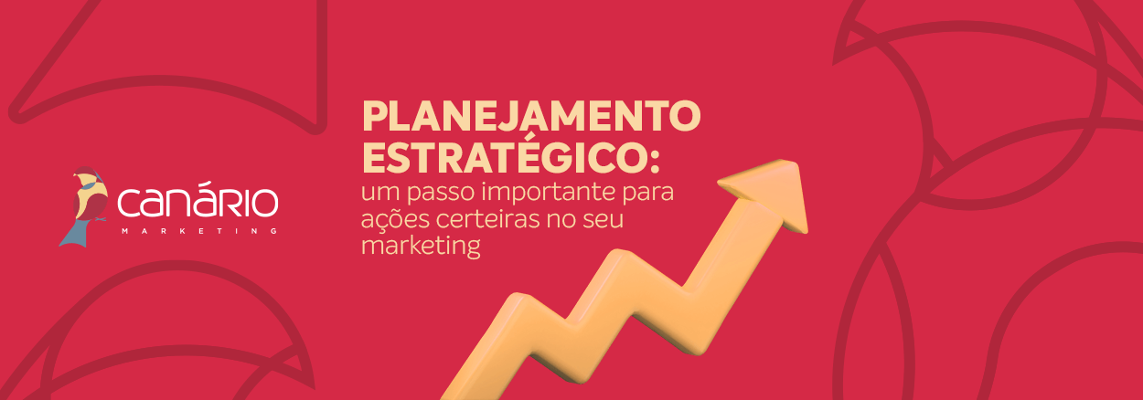 Read more about the article Planejamento estratégico de marketing para o seu negócio