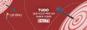 Read more about the article Tudo que você precisa saber sobre CTAs